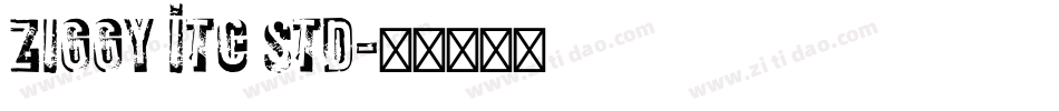 Ziggy ITC Std字体转换